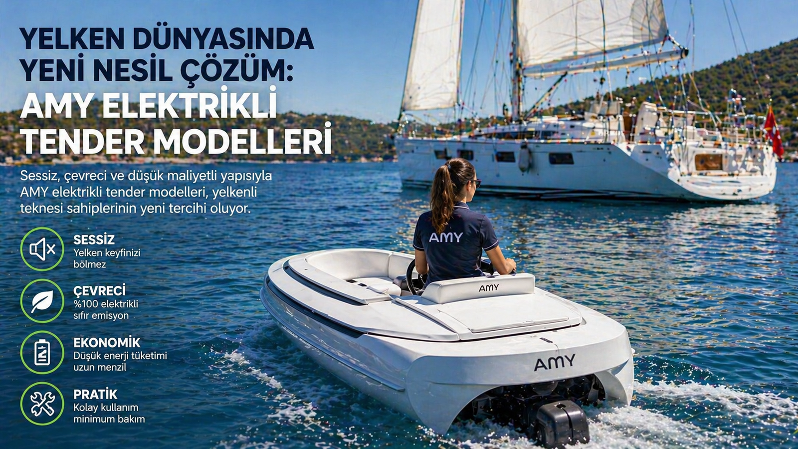 Elektrikli Tender Teknolojisi Yelken Dünyasında Yükseliyor: AMY Türkiye’de Dikkat Çekiyor